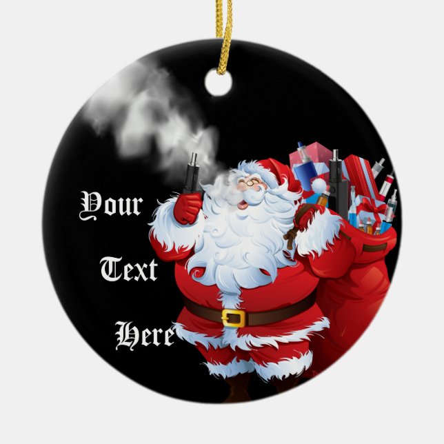 VAPE | Merry Vaping 2 Christmas  Santa Claus Ceramic Ornament (Front)