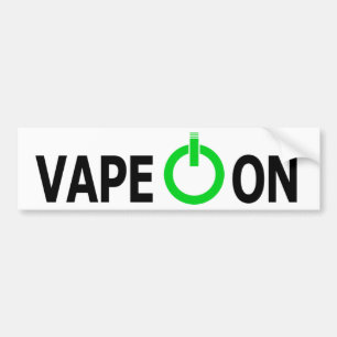 Vape on! bumper sticker