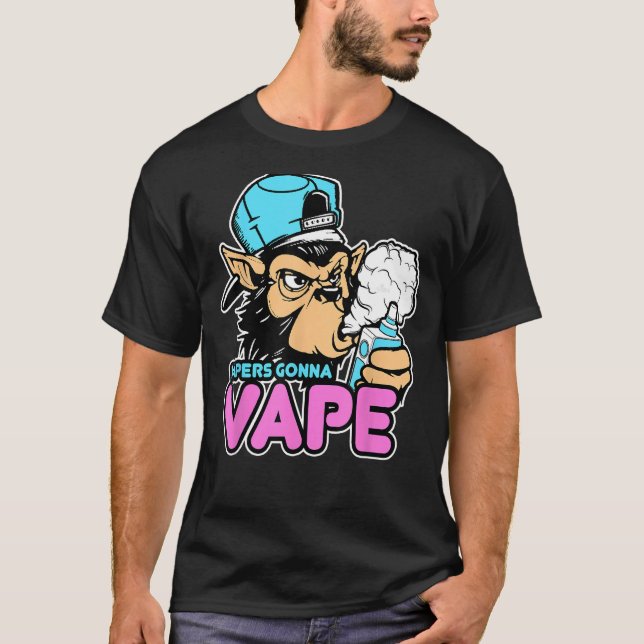 Vapers Gonna Vape Gorilla  Vape Tee (Front)