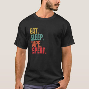 Vaping Eat Sleep Vape Repeat Funny Chase Clouds Hu T-Shirt