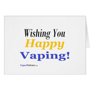 Vaping Wishes Cards
