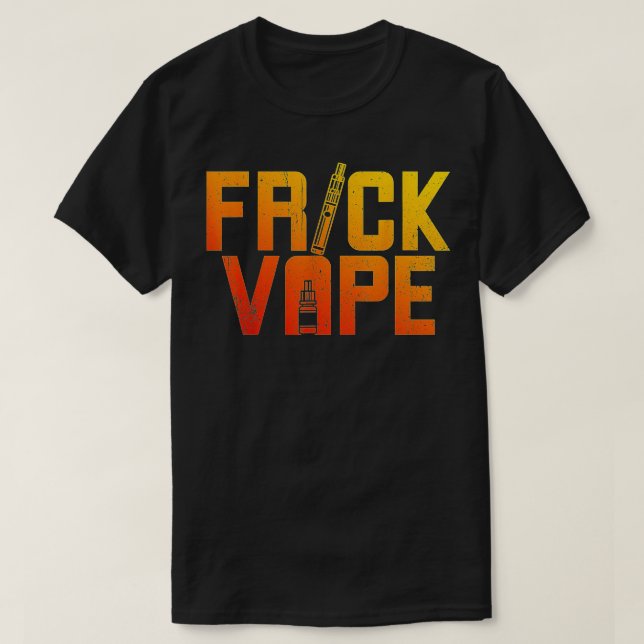 Vaporising and E-Cigarettes Frick Vape  T-Shirt (Design Front)