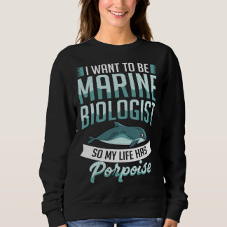 Vaquita Porpoise Dolphin  Marine Biologist Sweatshirt