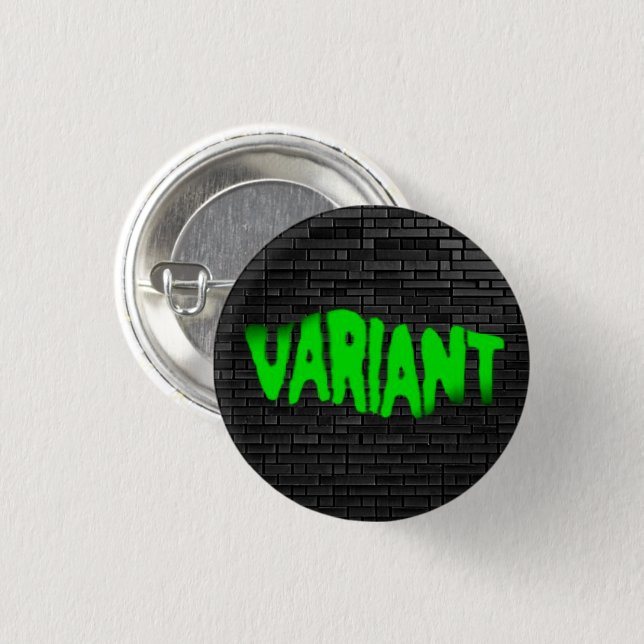 VARIANT Graffiti Green Pin Button Badge (Front & Back)