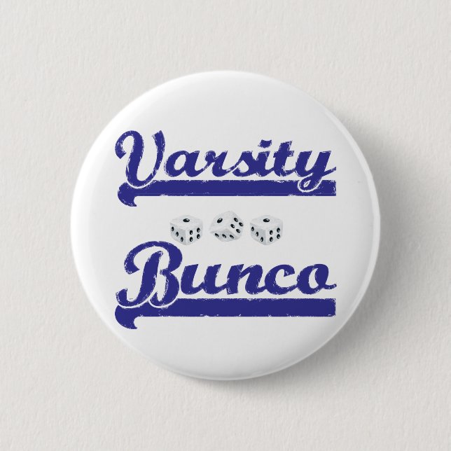 varsity bunco 6 cm round badge (Front)