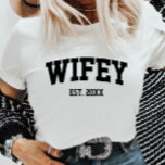 Varsity Style Wifey Est. Year Minimal Minimalist T-Shirt<br><div class="desc">This is a Varsity Style Wifey Est. Year Minimal Minimalist Women's T-Shirt!</div>