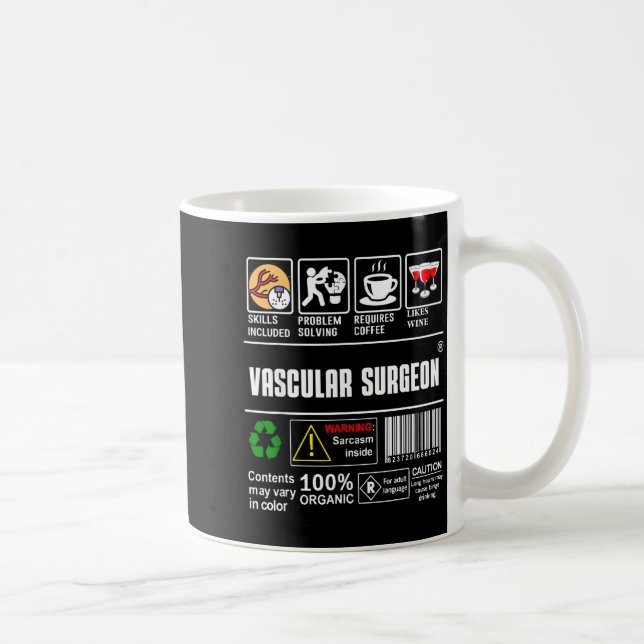 Vascular Surgeon Doctor Job Label Sarcasm Skills C Coffee Mug (Right)