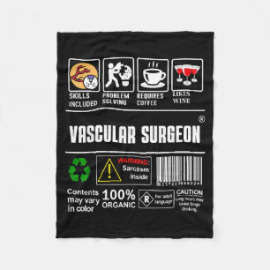 Vascular Surgeon Doctor Job Label Sarcasm Skills C Fleece Blanket