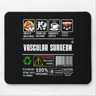 Vascular Surgeon Doctor Job Label Sarcasm Skills C Mouse Pad