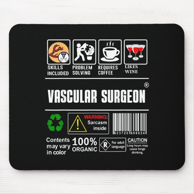 Vascular Surgeon Doctor Job Label Sarcasm Skills C Mouse Pad (Front)