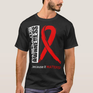 Vasculitis Awareness Because Its Matters In This F T-Shirt