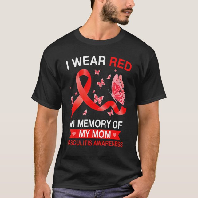 Vasculitis Awareness I Wear Red Butterfly Ribbon T-Shirt (Front)
