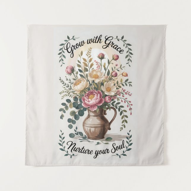 Vase with Florals Grow With Grace Quote Tapestry (Front)
