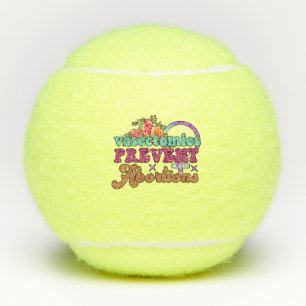 Vasectomies Prevent Abortions Tennis Balls