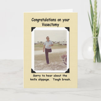Vasectomy - Get Well - FUNNY Card