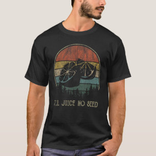 Vasectomy Survivor  Vasectomy   All Juice No Seed T-Shirt