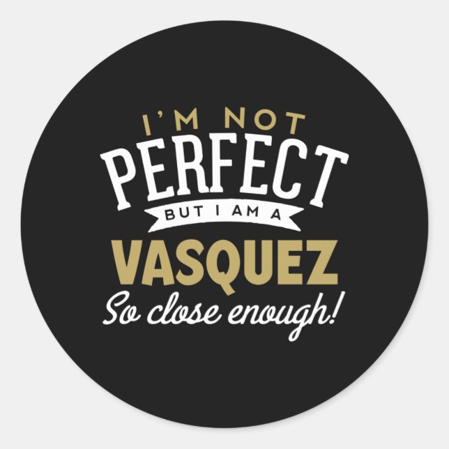 Vasquez Classic Round Sticker (Front)