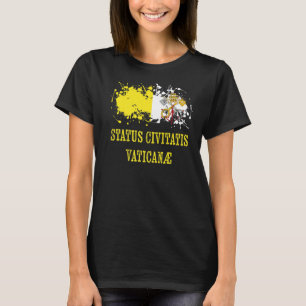 Vatican Ciian for Status Civitatis Vaticanæ and Va T-Shirt