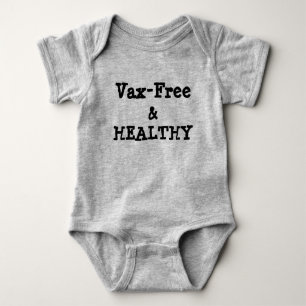 Vax-Free and Healthy Baby Bodysuit