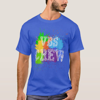 VBS Crew Design Paint Splatter Vacation Bible Scho T-Shirt