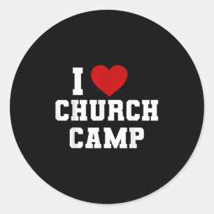 Vbs I Love Church Camp Christian Church Bible Scho Classic Round Sticker