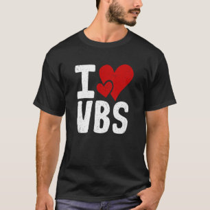 VBS I Love Vacation Bible School Christian VBS Chu T-Shirt
