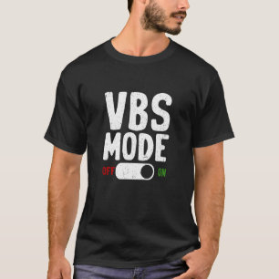 VBS Vacation Bible School Mode On Summer Christian T-Shirt