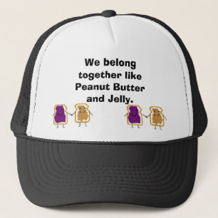 vdfav, vdfav, We belong together like Peanut Bu... Trucker Hat