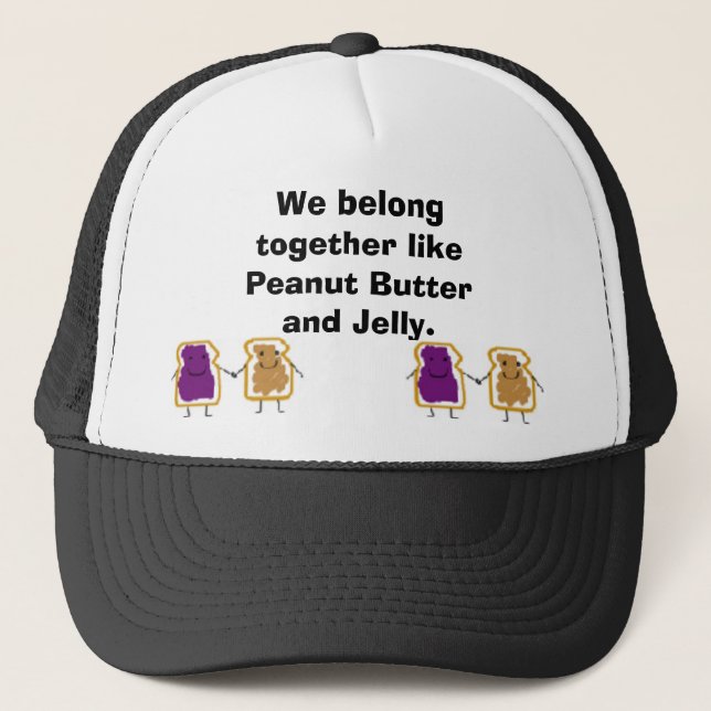 vdfav, vdfav, We belong together like Peanut Bu... Trucker Hat (Front)