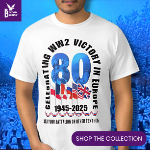 VE DAY 80th Anniversary Victory in Europe WW2 T-Shirt