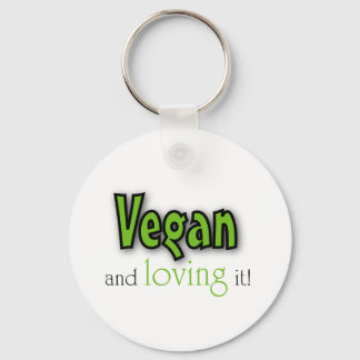 Vegan and loving it key ring
