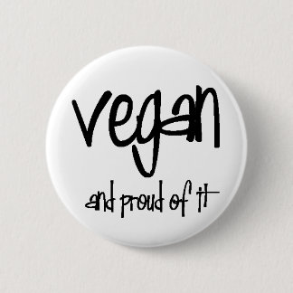 vegan and proud 6 cm round badge