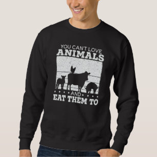 Vegan Animal Rights Veganism Vegetarian Sweatshirt