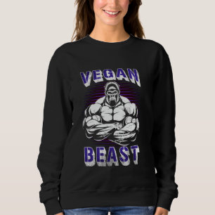 Vegan Beast Gym Plant-Based Fitness Workout Strong Sweatshirt