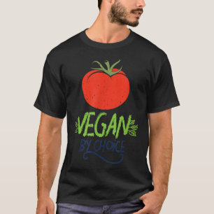 Vegan By Choice Proud Vegetarian Funny Veggie Eate T-Shirt