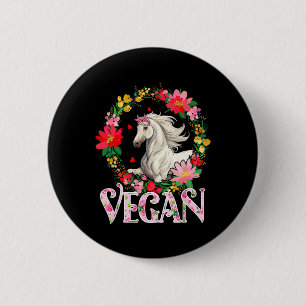 Vegan Cute Horse Flowers Circle Farming Lover Vege 6 Cm Round Badge