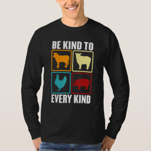 Vegan Day Be Kind To Every Kind Cow Hogs Chicken T-Shirt