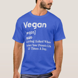 Vegan Definition Funny Vegetarian Plant Lover  T-Shirt