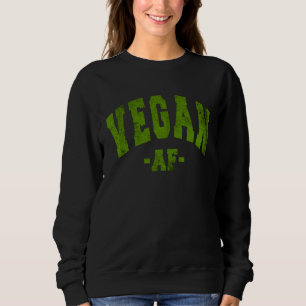 VEGAN DIET SAYING VEGGIE FUN DECORATIONS LADIES WO SWEATSHIRT