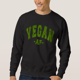 VEGAN DIET SAYING VEGGIE FUN DECORATIONS LADIES WO SWEATSHIRT