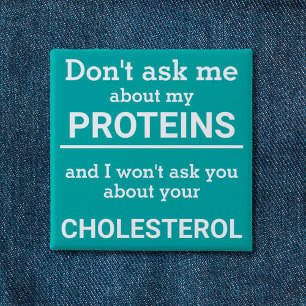 Vegan - don't ask me about my protein fun 15 cm square badge