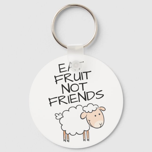 Vegan eat fruit not friends cute white sheep key ring (Front)