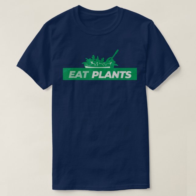 Vegan Eat Plants Funny Vegan T-Shirt (Design Front)