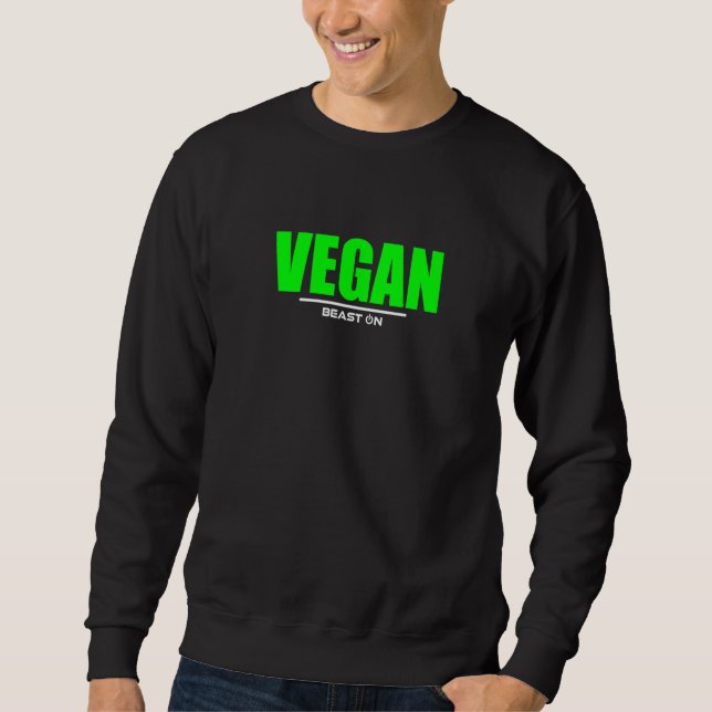 Vegan Fitness Gym Bodybuilding Motivation Training Sweatshirt (Front)