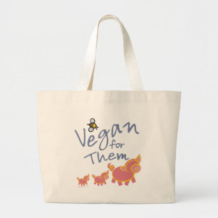 Vegan for Animals Large Tote Bag