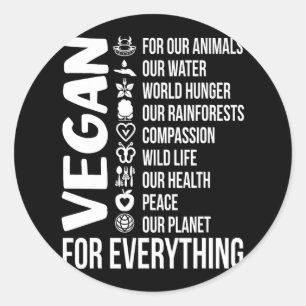 Vegan For Everything Save Planet Earth Day Vegetar Classic Round Sticker