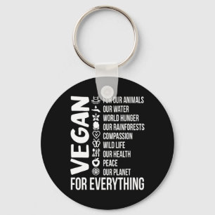 Vegan For Everything Save Planet Earth Day Vegetar Key Ring
