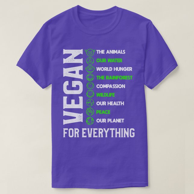 Vegan For Everything T-Shirt (Design Front)