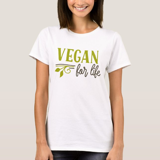 Vegan For Life T-Shirt (Front)