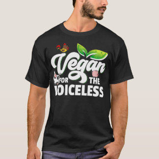 Vegan For The Voiceless Save Animals Pro Vegan T-Shirt